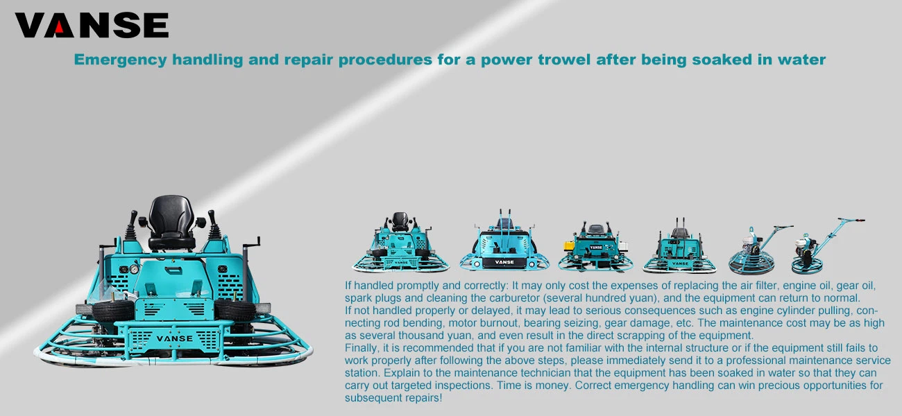 Emergency handling and repair procedures for a power trowel after being soaked in water Emergency handling and repair procedures for a power trowel after being soaked in water